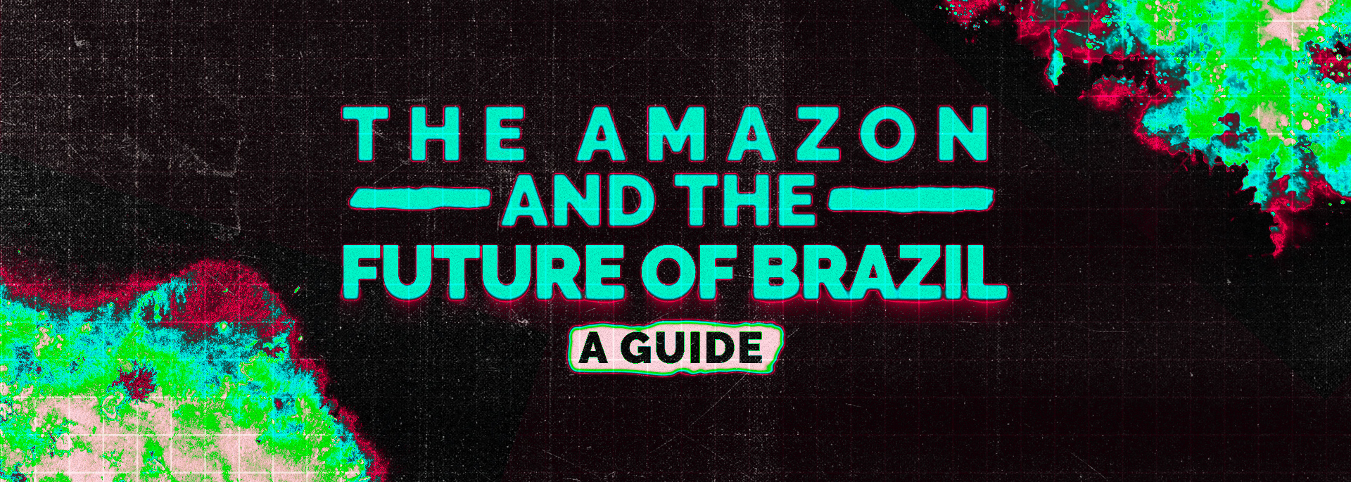 The Amazon and the Future of Brazil: a guide - An examination of the region's nine states between 2018 and 2022